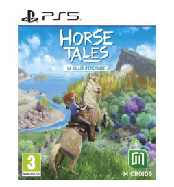 HORSE TALES - La Vallée...